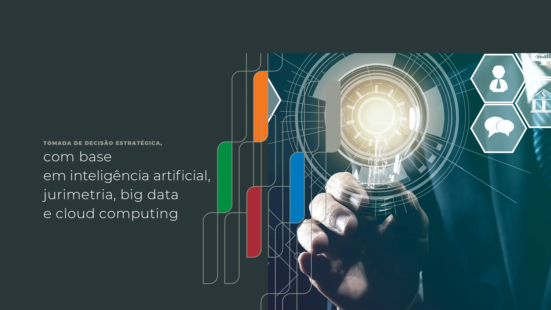 Tomada de decisão estratégica, com base em inteligência artificial, jurimetria, big data e cloud computing